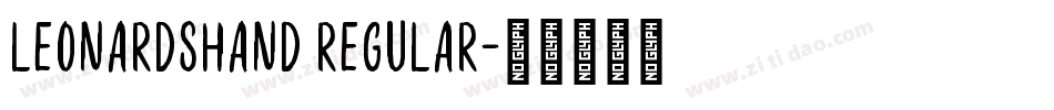 LeonardsHand Regular字体转换